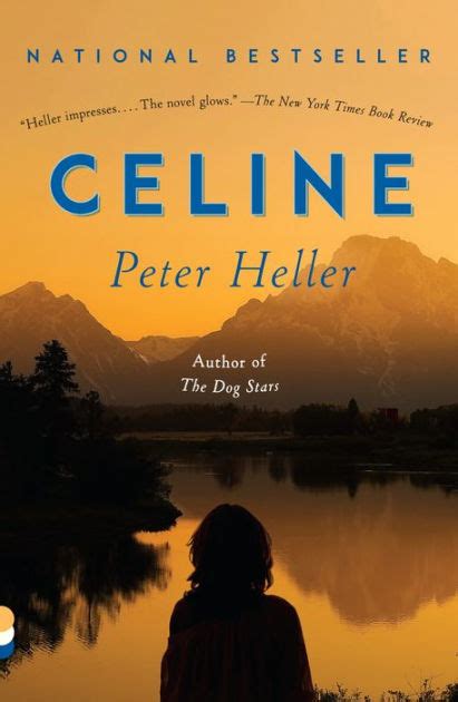 buy celine peter heller|peter heller books on Celine.